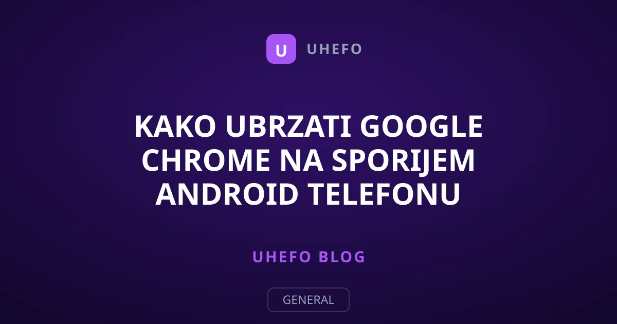 Kako ubrzati Google Chrome na sporijem Android telefonu
