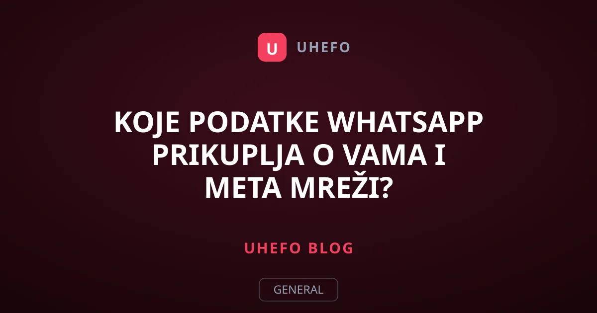 Koje podatke WhatsApp prikuplja o vama i Meta mreži?