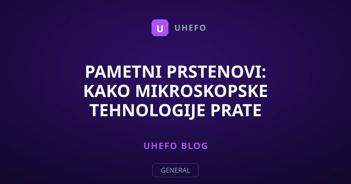 Pametni prstenovi: Kako mikroskopske tehnologije prate zdravlje